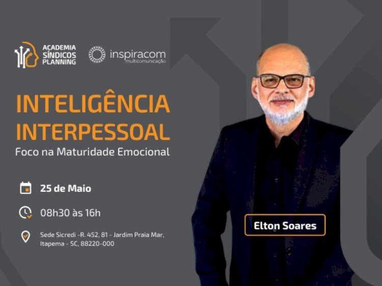 ACADEMIA DO SÍNDICO – Inteligência Interpessoal (Balneário Camboriú e Itapema)