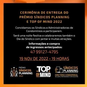 Reserve seu ingresso para o Prêmio Síndicos Planning e Top of Mind 2022, no mês de novembro, em Florianópolis
