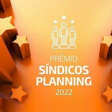 Estão abertas as inscrições para o Prêmio Síndicos Planning 2022 de Santa Catarina